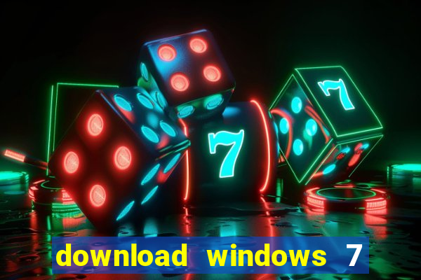 download windows 7 32 bits iso